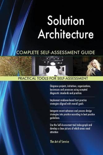 Cover of Solution Architecture Complete Self-Assessment Guide