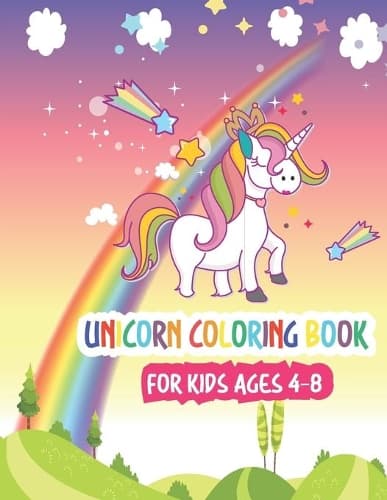 Cover of Unicorn Coloring Book for Kids Ages 4-8