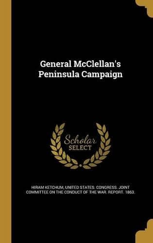 Cover of General McClellan's Peninsula Campaign