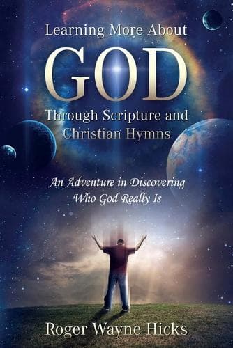 Cover of Learning More About God Through Scripture and Christian Hymns