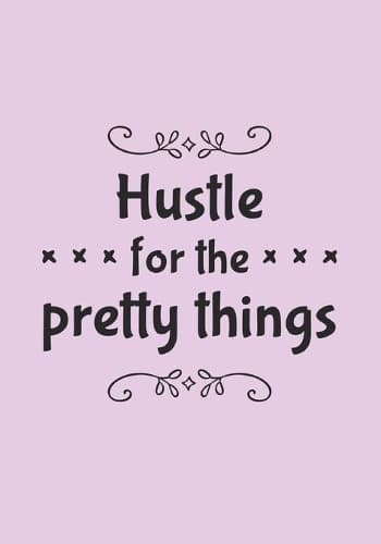 Cover of Hustle For The Pretty Things