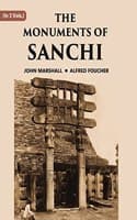 Cover of THE MONUMENTS OF SANCHI, Vol 3 vols set