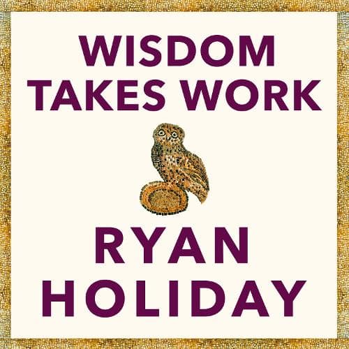 Cover of Wisdom Takes Work