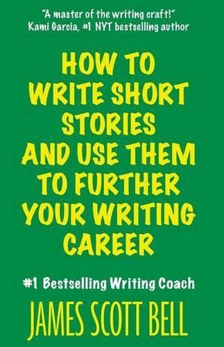 Cover of How to Write Short Stories and Use Them to Further Your Writing Career