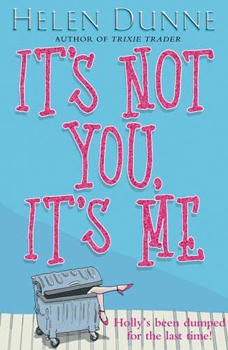 Cover of It's Not You, It's Me