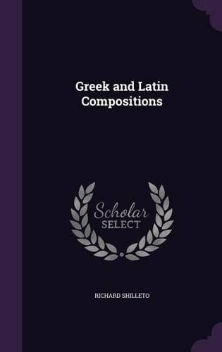 Cover of Greek and Latin Compositions