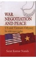 Cover of War Negotiation And Peace: US And Vietnam Odyssey Its Relevance Today