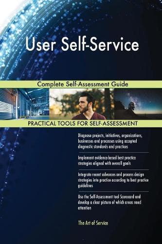 Cover of User Self-Service Complete Self-Assessment Guide