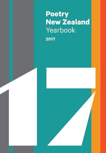 Cover of Poetry New Zealand Yearbook 2017: (Poetry New Zealand Yearbook 2017)
