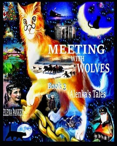 Cover of Meeting with Wolves. Alenka's Tales. Book 3