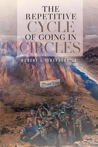Cover of The Repetitive Cycle of Going in Circles