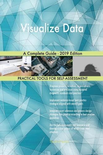 Cover of Visualize Data A Complete Guide - 2019 Edition