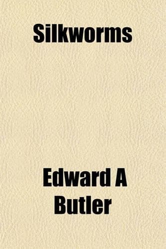 Cover of Silkworms