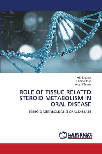 Cover of Role of Tissue Related Steroid Metabolism in Oral Disease