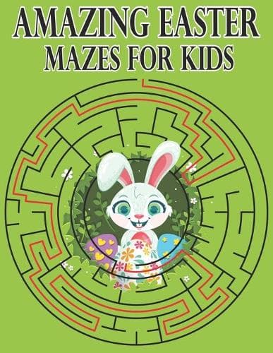 Cover of Amazing Easter Mazes for Kids