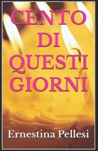 Cover of Cento Di Questi Giorni