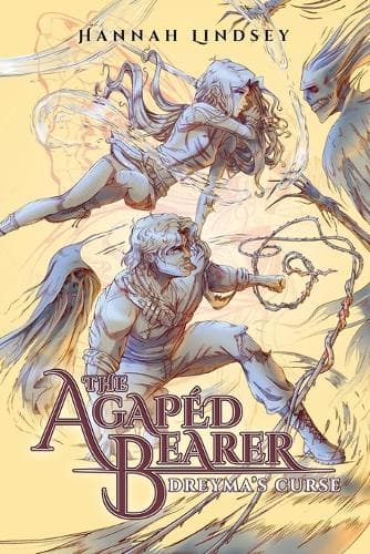 Cover of The Agaped Bearer: Dreyma's Curse