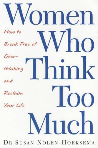 Cover of Women Who Think Too Much