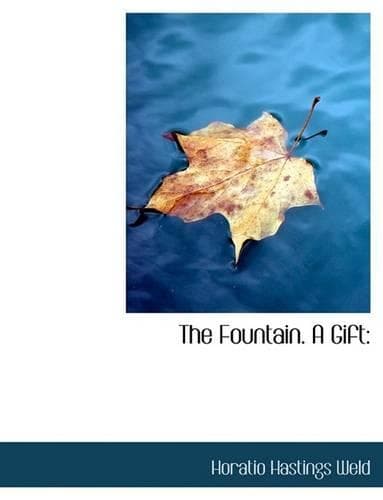 Cover of The Fountain. a Gift