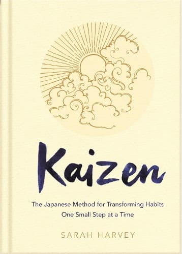 Cover of Kaizen: The Japanese Method for Transforming Habits, One Small Step at a Time