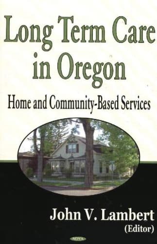 Cover of Long-Term Care in Oregon