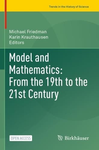 Cover of Model and Mathematics: From the 19th to the 21st Century