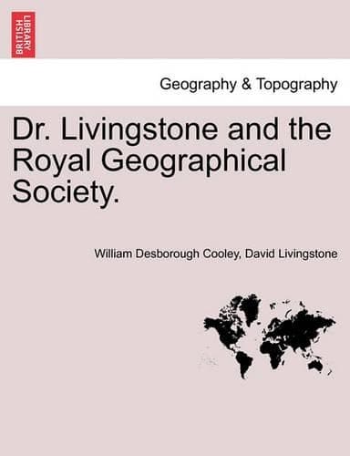 Cover of Dr. Livingstone and the Royal Geographical Society.