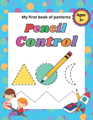 Cover of My first book of patterns pencil control ages 3+
