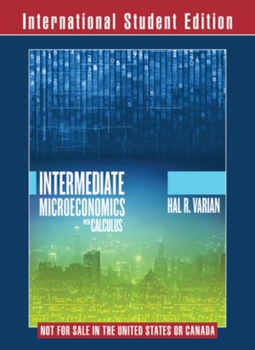 Cover of Intermediate Microeconomics with Calculus A Modern Approach International Student Edition + Workouts in Intermediate Microeconomics for Intermediate Microeconomics and Intermediate Microeconomics with Calculus, Ninth Edition