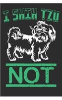 Cover of I Shih Tzu Not