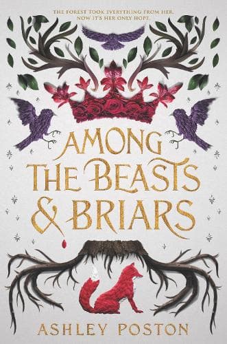 Cover of Among the Beasts & Briars