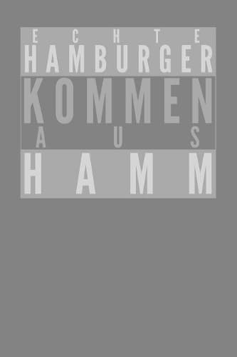 Cover of Echte Hamburger kommen aus Hamm