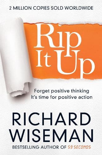Cover of Rip It Up: Forget positive thinking, it's time for positive action