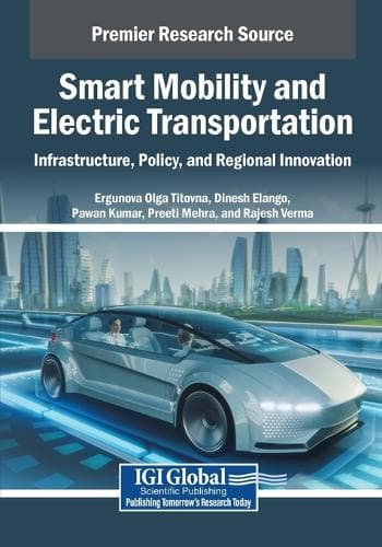 Cover of Smart Mobility and Electric Transportation: Infrastructure, Policy, and Regional Innovation