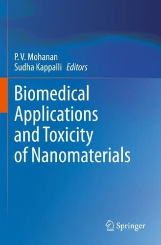 Cover of Biomedical Applications and Toxicity of Nanomaterials