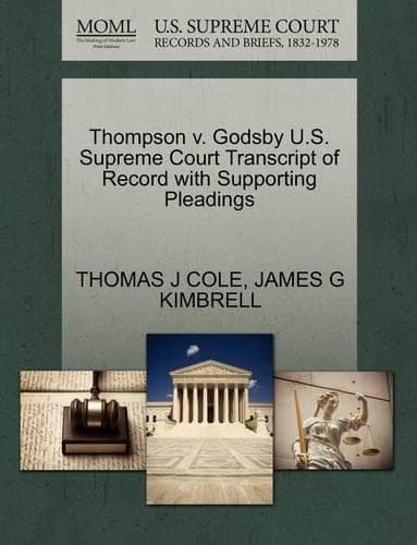 Cover of Thompson V. Godsby U.S. Supreme Court Transcript of Record with Supporting Pleadings