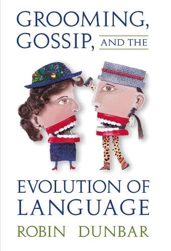 Cover of Grooming, Gossip, and the Evolution of Language
