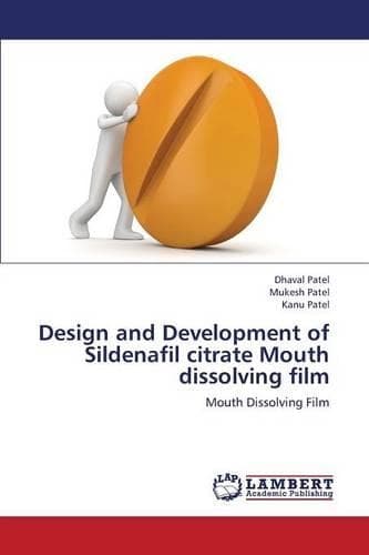 Cover of Design and Development of Sildenafil citrate Mouth dissolving film