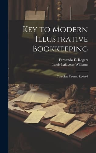 Cover of Key to Modern Illustrative Bookkeeping
