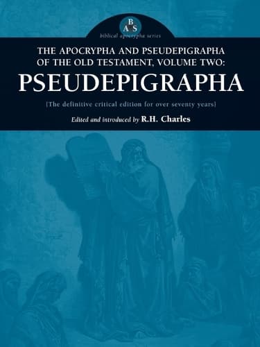 Cover of The Apocrypha and Pseudepigrapha of the Old Testament, Volume Two