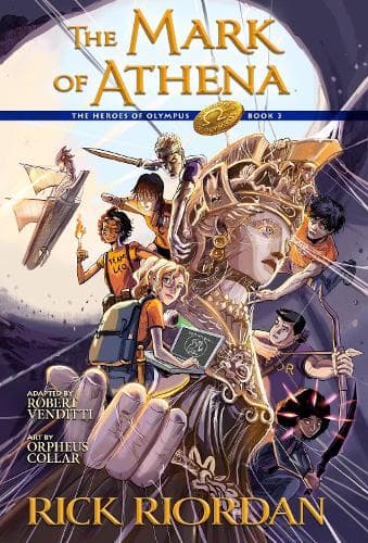 Cover of The Heroes of Olympus, Book Three: The Mark of Athena: The Graphic Novel