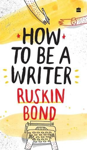 Cover of How to Be a Writer