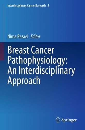 Cover of Breast Cancer Pathophysiology: An Interdisciplinary Approach
