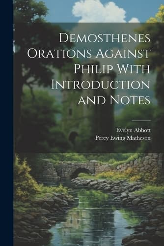 Cover of Demosthenes Orations Against Philip With Introduction and Notes