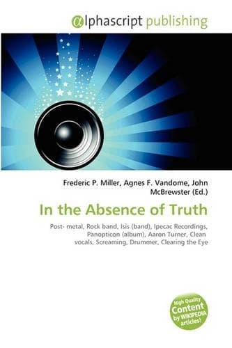 Cover of In the Absence of Truth