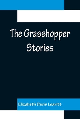 Cover of The Grasshopper Stories