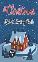 Cover of Christmas Kids Coloring Book Ages 4-8