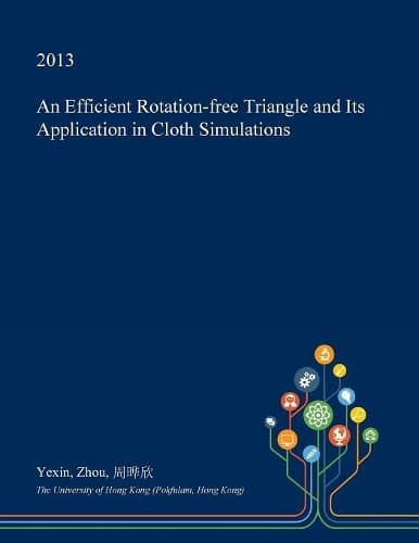 Cover of An Efficient Rotation-Free Triangle and Its Application in Cloth Simulations