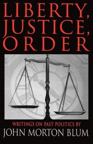 Cover of Liberty Justice Order: Essays on Past Politics(English)
