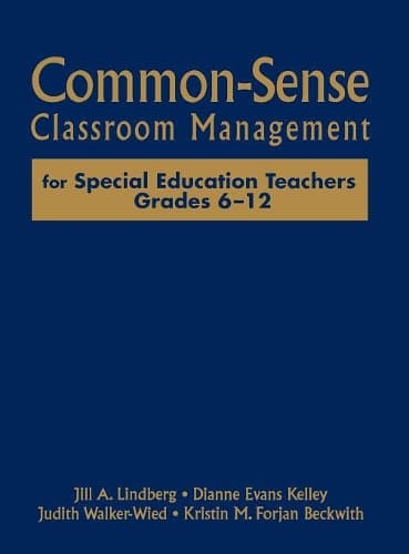 Cover of Common-Sense Classroom Management for Special Education Teachers, Grades 6-12
